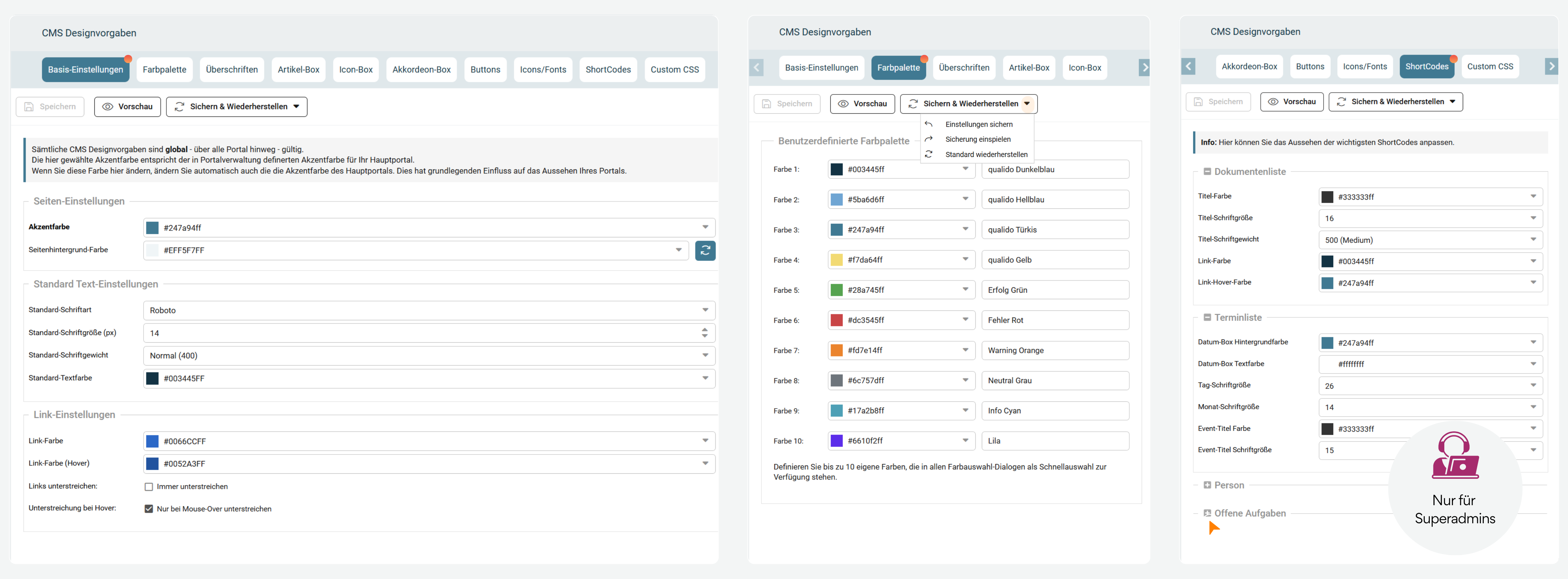 Übersicht der CMS-Designvorgaben mit drei Tabs: Basis-Einstellungen für Farben und Typografie, Farbpalette mit zehn definierbaren Farben, und ShortCodes-Konfiguration für Dokumenten- und Terminlisten. Funktion nur für Superadmins verfügbar.