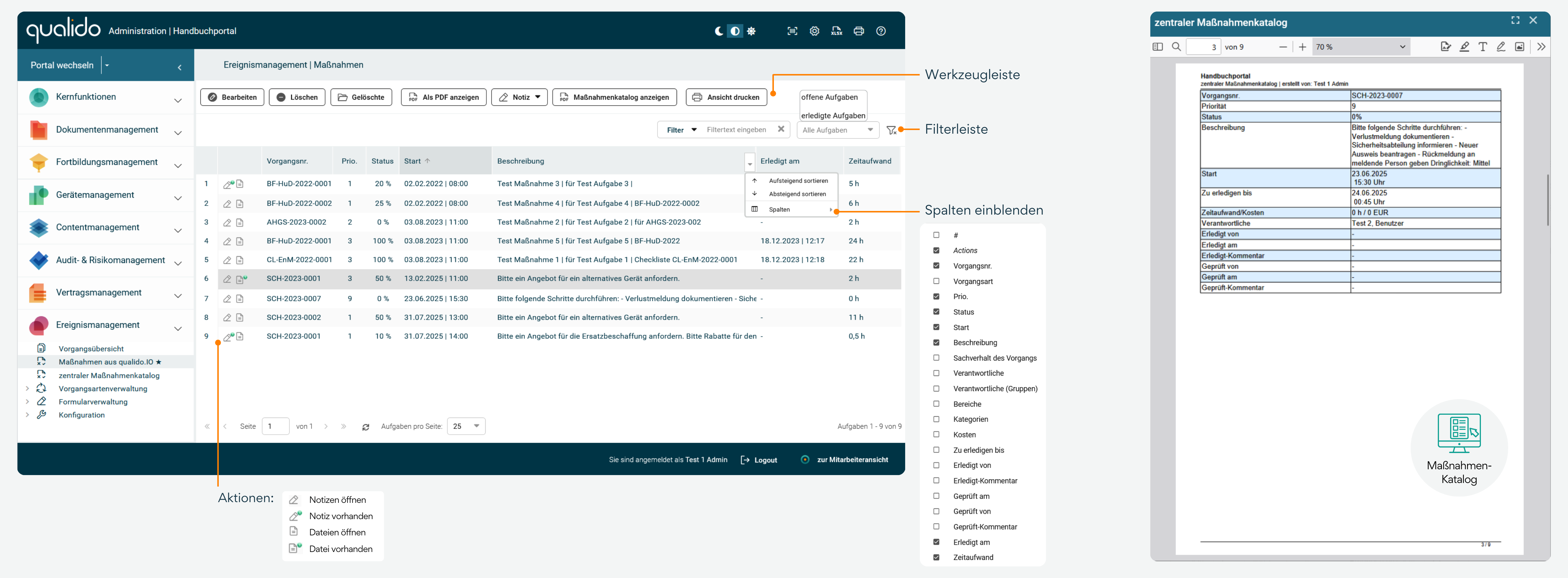 Die Grafik stellt die Benutzeroberfläche des qualido.IO-Moduls „Maßnahmen aus qualido.IO“ dar. Sie zeigt eine tabellarische Übersicht offener und erledigter Maßnahmen im Ereignismanagement, inklusive Werkzeugleiste, Filterfunktionen, Spaltenkonfiguration und einer PDF-Vorschau des zentralen Maßnahmenkatalogs. Sichtbar sind typische Elemente wie Vorgangsnummer, Priorität, Beschreibung, Zeitaufwand sowie Bearbeitungs- und Druckfunktionen. Die Ansicht dient der strukturierten Aufgabenverfolgung gemäß ISO-Anforderungen in einem digitalen Qualitätsmanagementsystem.